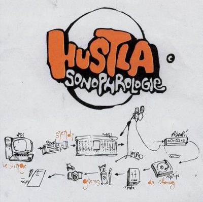 Hustla – Sonophrologie (CD) (2002) (FLAC + 320 kbps)
