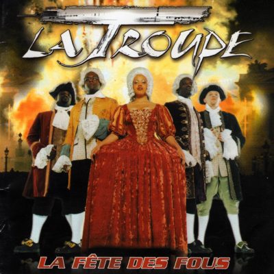 La Troupe – La Fete Des Fous (CD) (2000) (FLAC + 320 kbps)