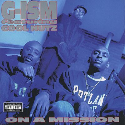 G-Ism feat. Cool Nutz – On A Mission (WEB) (1998) (320 kbps)