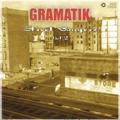 Gramatik – Street Bangerz Vol. 2 (CD) (2009) (FLAC + 320 kbps)