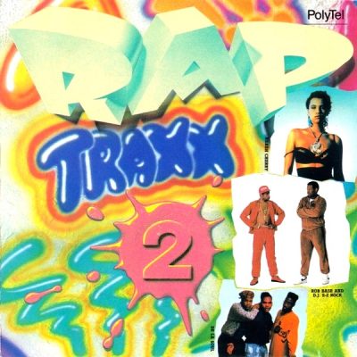 VA – Rap Traxx 2 (CD) (1989) (FLAC + 320 kbps)