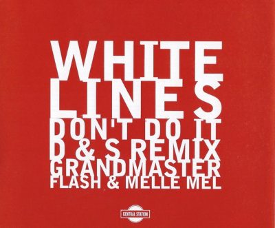 Grandmaster Flash & Melle Mel – White Lines: Don’t Do It (D&S Remix) (CDS) (1997) (FLAC + 320 kbps)