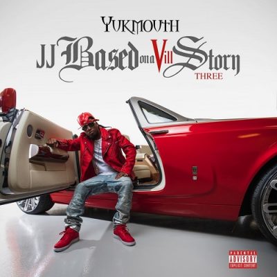 Yukmouth – JJ Based On A Vill Story: Three (CD) (2018) (FLAC + 320 kbps)