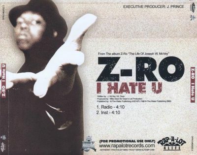 Z-Ro – I Hate U (Promo CDS) (2003) (FLAC + 320 kbps)