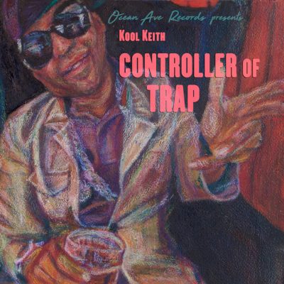 Kool Keith – Controller Of Trap (WEB) (2018) (FLAC + 320 kbps)