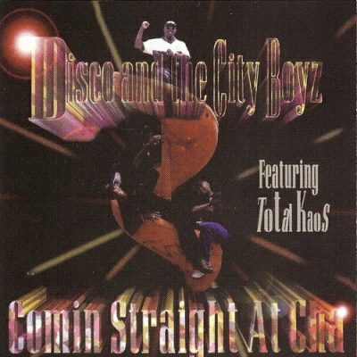 Disco And The City Boyz – Comin Straight At Cha (CD) (1996) (FLAC + 320 kbps)