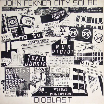 John Fekner City Squad – Idioblast (Vinyl) (1984) (FLAC + 320 kbps)