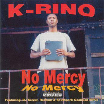 K-Rino – No Mercy (CD) (1999) (320 kbps)
