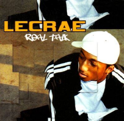 LeCrae – Real Talk (CD) (2005) (FLAC + 320 kbps)