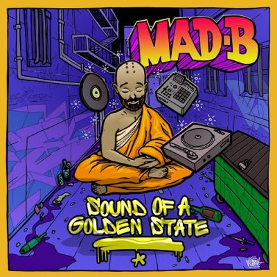 Mad B – Sound Of A Golden State (WEB) (2018) (320 kbps)