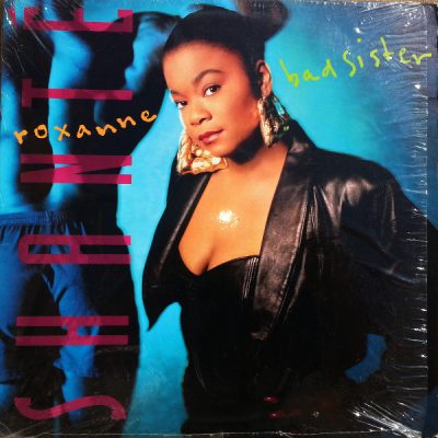 Roxanne Shante – Bad Sister (Vinyl) (1989) (FLAC + 320 kbps)