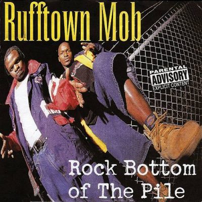 Rufftown Mob – Rock Bottom Of The Pile (CD) (1997) (FLAC + 320 kbps)