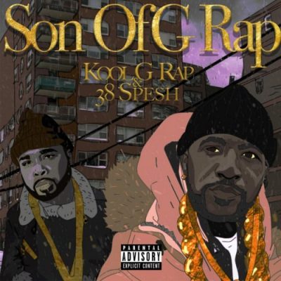 Kool G Rap & 38 Spesh – Son Of G Rap (WEB) (2018) (FLAC + 320 kbps)