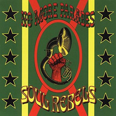 Soul Rebels – No More Parades (CD) (1998) (FLAC + 320 kbps)