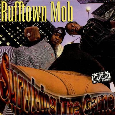 Rufftown Mob – Surviving The Game (CDS) (1997) (320 kbps)
