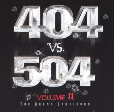 VA – 404 vs. 504 Volume II: The Drama Continues (CD) (2004) (FLAC + 320 kbps)