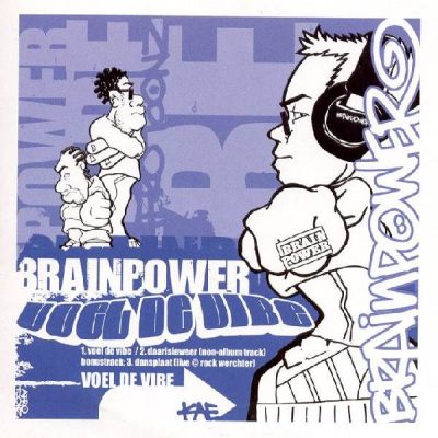 Brainpower – Voel De Vibe (CDS) (2002) (FLAC + 320 kbps)