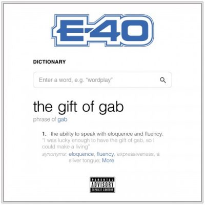 E-40 – The Gift Of Gab (WEB) (2018) (FLAC + 320 kbps)