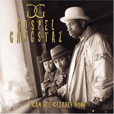 Gospel Gangstaz – I Can See Clearly Now (CD) (1999) (FLAC + 320 kbps)