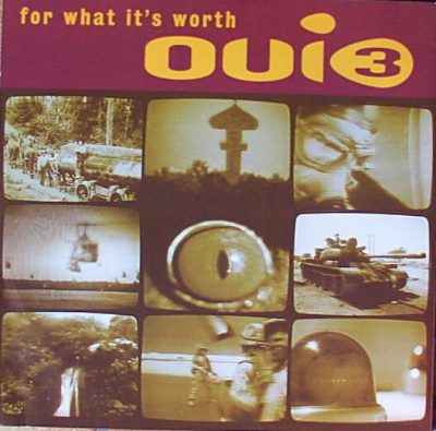 Oui 3 ‎- For What It’s Worth (CDS) (1993) (FLAC + 320 kbps)