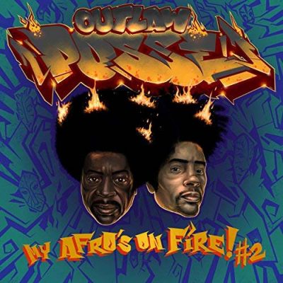 Outlaw Posse – My Afros On Fire!​ #2 (WEB) (2018) (FLAC + 320 kbps)