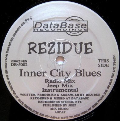 Rezidue – Inner City Blues / Dropin’ Rezidue (VLS) (1997) (FLAC + 320 kbps)