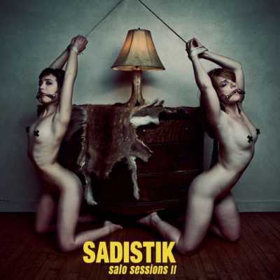Sadistik – Salo Sessions II EP (WEB) (2018) (320 kbps)