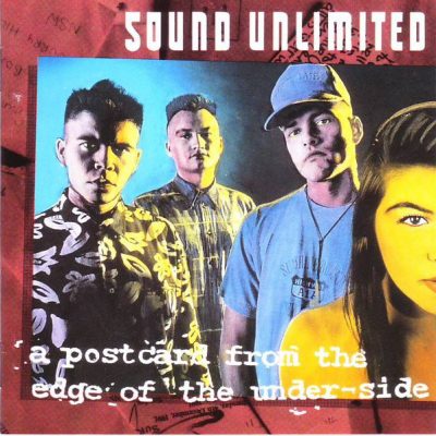 Sound Unlimited – A Postcard From The Edge Of The Under-Side (CD) (1992) (FLAC + 320 kbps)