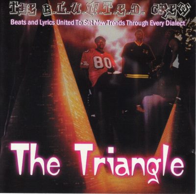 The B.L.U.N.T.E.D. Crew ‎– The Triangle (CD) (1999) (320 kbps)