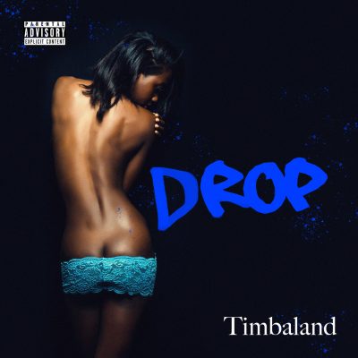 Timbaland – Drop (WEB) (2018) (FLAC + 320 kbps)