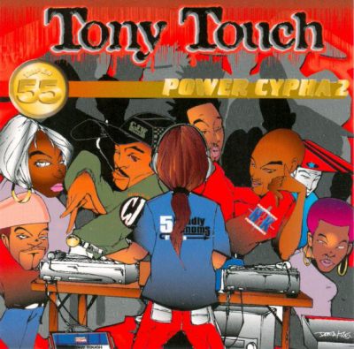 Tony Touch – #55 – Power Cypha 2 (2xCD) (1997) (FLAC + 320 kbps)