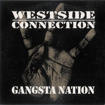 Westside Connection – Gangsta Nation (CDS) (2003) (FLAC + 320 kbps)
