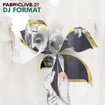 DJ Format – FabricLive. 27 (CD) (2006) (FLAC + 320 kbps)