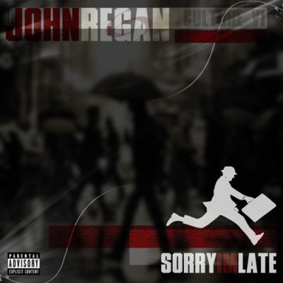 John Regan – Sorry I’m Late (CD) (2010) (FLAC + 320 kbps)