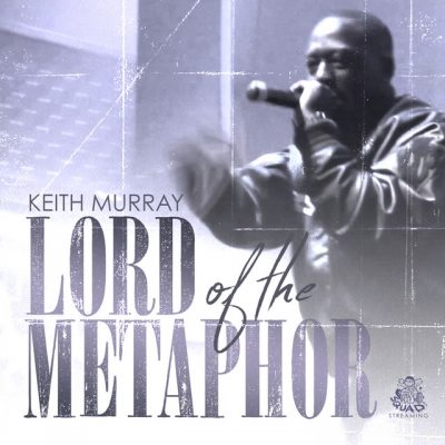Keith Murray – Lord Of The Metaphor (WEB) (2018) (320 kbps)