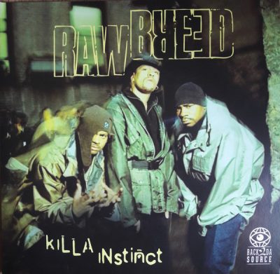 Raw Breed – Killa Instinct (Vinyl) (2017) (FLAC + 320 kbps)