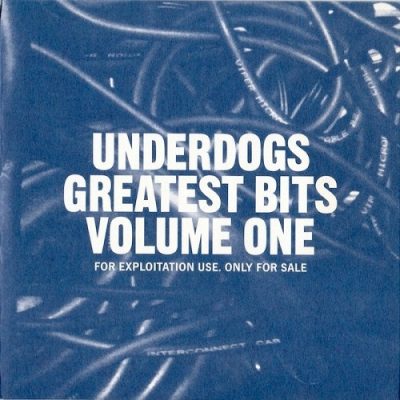 VA – Underdogs Greatest Bits Volume One (2xCD) (2012) (FLAC + 320 kbps)