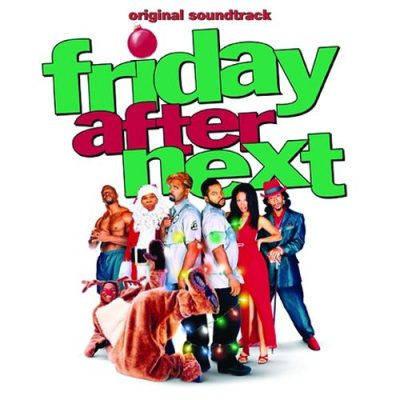 OST – Friday After Next (CD) (2002) (FLAC + 320 kbps)