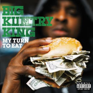 Big Kuntry King – My Turn To Eat (CD) (2008) (FLAC + 320 kbps)