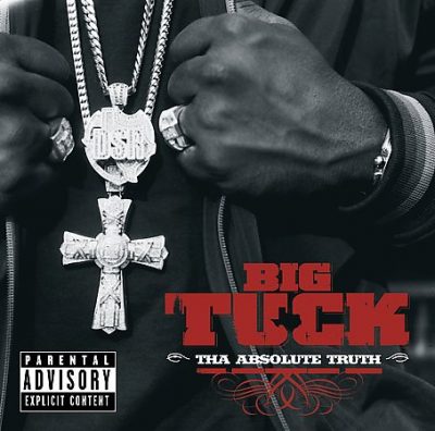 Big Tuck – Tha Absolute Truth (CD) (2006) (FLAC + 320 kbps)