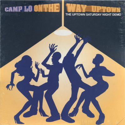 Camp Lo – On The Way Uptown: The Uptown Saturday Night Demo (Vinyl) (2016) (FLAC + 320 kbps)