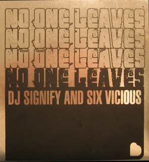 DJ Signify & Six Vicious – No One Leaves EP (CD) (2004) (FLAC + 320 kbps)