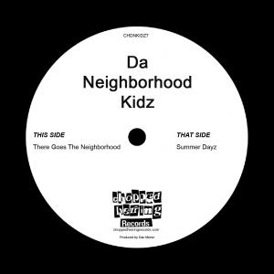 Da Neighborhood Kidz ‎- There Goes The Neighbourhood / Summer Dayz (VLS) (2018) (FLAC + 320 kbps)