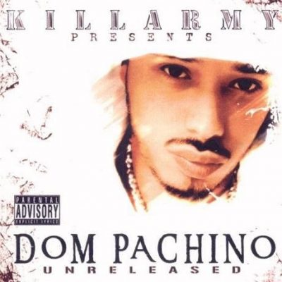 Dom PaChino – Unreleased (WEB) (2004) (FLAC + 320 kbps)