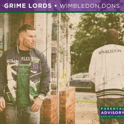 Grime Lords – Wimbledon Dons (WEB) (2018) (320 kbps)