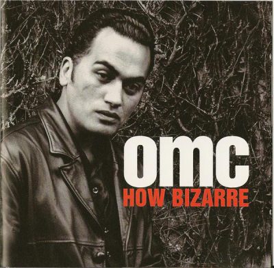 OMC – How Bizarre (CD) (1996) (FLAC + 320 kbps)