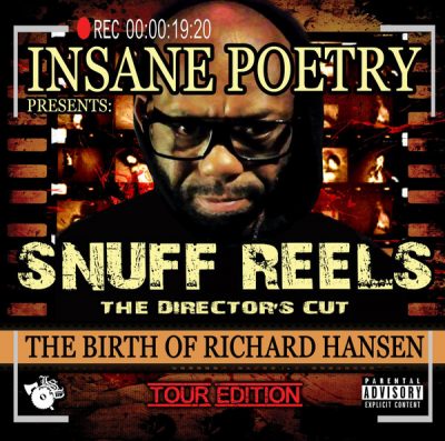 Insane Poetry – Snuff Reels: The Director’s Cut The Birth Of Richard Hansen (Tour Edition CD) (2017) (FLAC + 320 kbps)