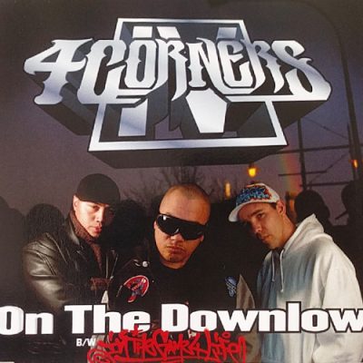 4 Corners – On The Downlow (CDS) (2005) (FLAC + 320 kbps)