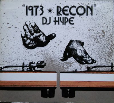 DJ Hype – 1973 Recon (CD) (2003) (FLAC + 320 kbps)