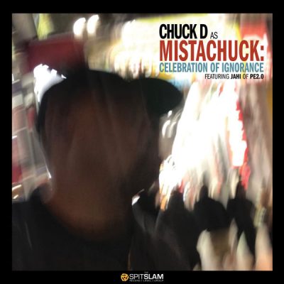 Chuck D – Celebration Of Ignorance (WEB) (2018) (FLAC + 320 kbps)